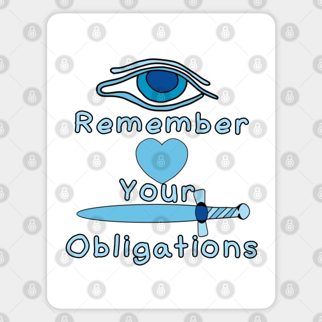 Remember Your Obligations Freemason Magnet by DiegoCarvalho